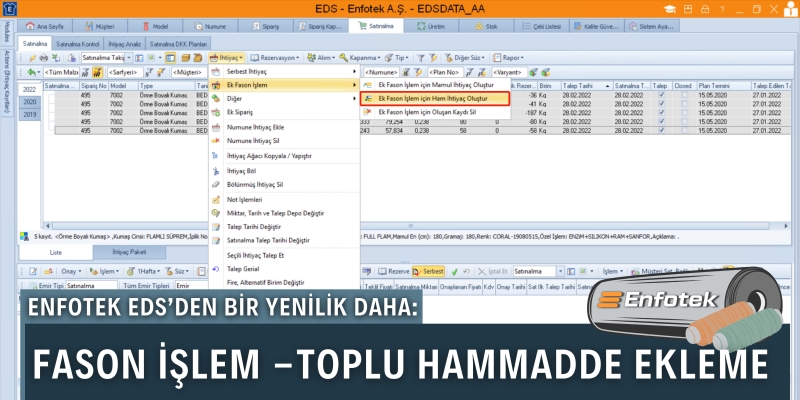 EDS’DE BİR YENİLİK DAHA:  FASON İŞLEM- TOPLU HAMMADDE EKLEME