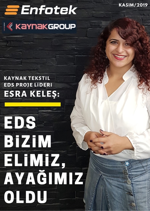 EDS BİZİM ELİMİZ AYAĞIMIZ OLDU